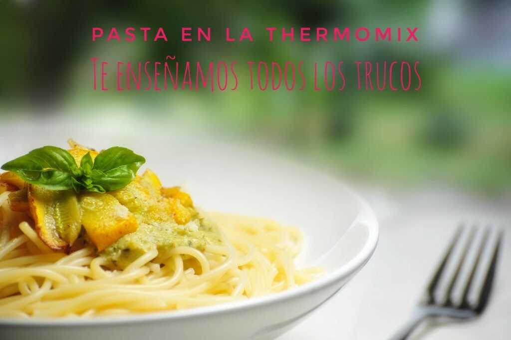 Cocción de pasta en la thermomix